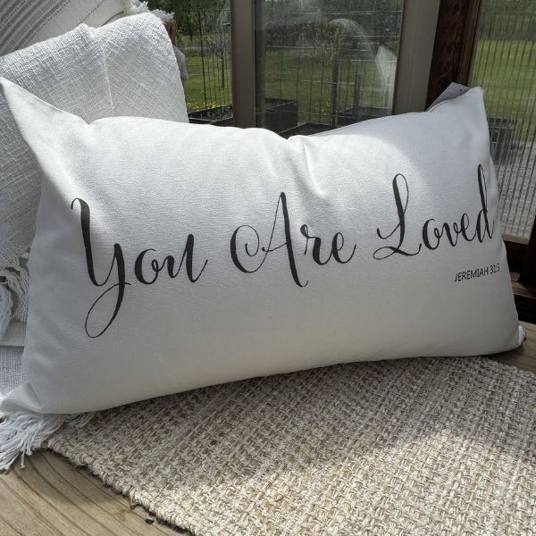 You Are Loved Pillow